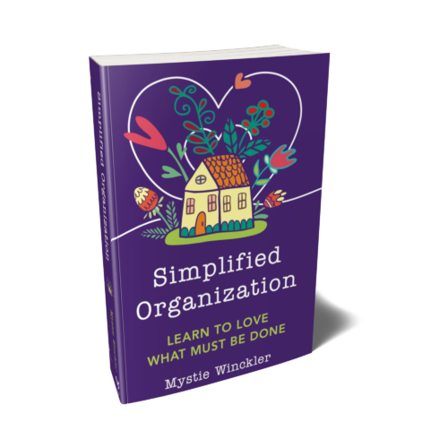 Simplified Organization: Learn to Love What Must Be Done, paperback